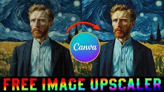 Best FREE Image Upscalers in 2024 CANVA