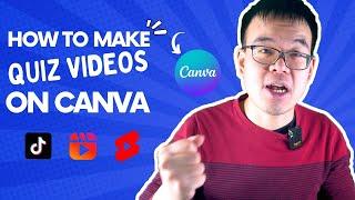 How to Make Simple QUIZ Videos for Youtube Shorts Facebook Reels TikTok using CANVA?