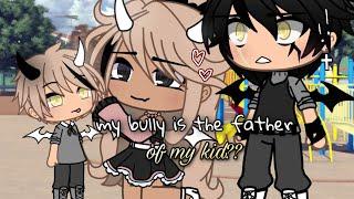 My bully is the father of my kids?  * kiyoku *  HAS SOME INSPIRATION