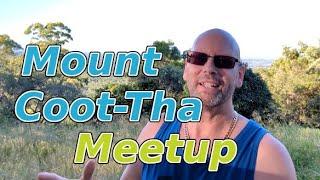 Meetup At Mt Coot-Tha - Saturday 24th Feb 10am