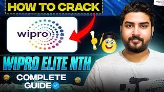 How to crack Wipro Elite NTH Exam  Complete Process  Preparation Strategy