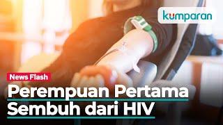 Pasien Ini Jadi Perempuan Pertama di Dunia yang Sembuh dari HIV