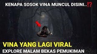 Gempar..‼️ Bertemu Sosok Vina Yang Lagi Viral Saat Explore Malam