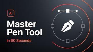 Master the Pen Tool in 60 Seconds