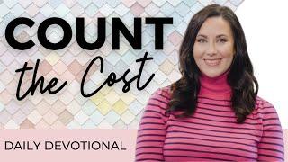 Daily Devotional for Women Count the Cost