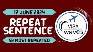 PTE Repeat sentence- JUNE 2024 - Most Repeated
