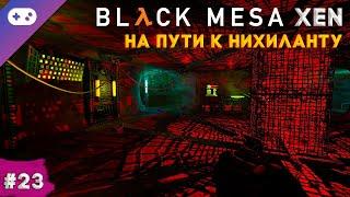 Black Mesa Xen прохождение  На пути к нихиланту #23