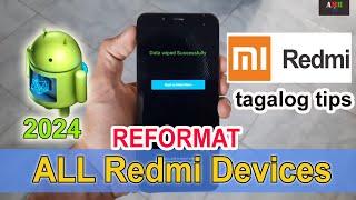 PAANO HARD RESET ANG XIAOMI REDMI DEVICES   ALL REDMI DEVICES  TAGALOG TIPS 2024