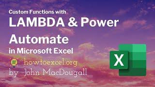 LAMBDA & Power Automate to Build CRAZY Functions in Excel