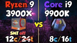 i9 9900K. vs Ryzen 9 3900X SMT Off