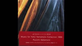 ryuichi sakamoto - music for yohji yamamoto collection 1995 bridge