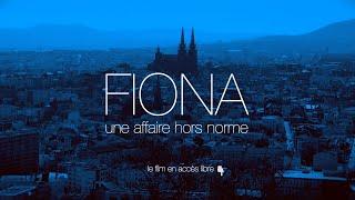 Fiona une affaire hors norme