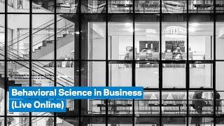 Behavioral Science in Business Live Online