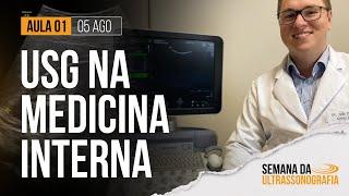 AULA 1 - ULTRASSOM NA MEDICINA INTERNA