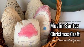 Muslin Santa Claus Dolls - A primitive Meets Modern Christmas Arts and Crafts Project