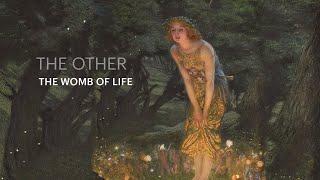 The Other – The Womb of Life  Barry Long