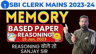 SBI Clerk Mains 2023-24 SBI Clerk Mains Reasoning Memory Based Paper  Reasoning बोले तो Sanjay Sir