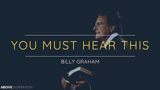 Billy Graham  One of the MOST POWERFUL Videos You’ll Ever Watch - Inspirational Video