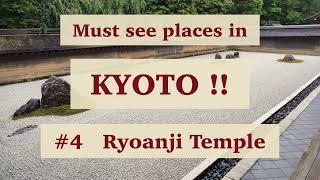 Must see places in KYOTO   #4 Ryoanji Temple