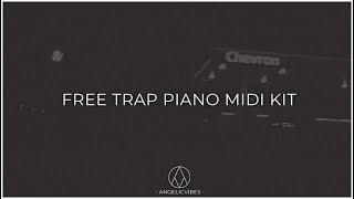 Free Trap Piano Midi Kit  Trap Hip Hop Midi Kit  Free Download  AngelicVibes