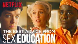 The Best Sex Advice In Sex Education  Netflix