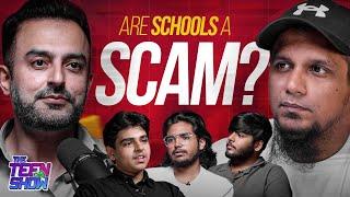 Are schools a Scam?  The Teen Show  Season 2  Ep. 11