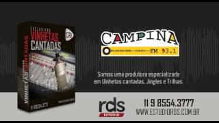 Vinhetas Cantadas - Campina FM - Estúdio RDS