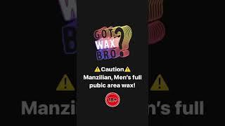 Caution First time Manzilian Viewer Discretion Advised