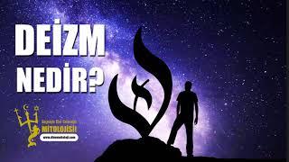 DEİZM NEDİR?