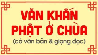 Văn khấn lễ Phật ở tất cả các Chùa chuẩn nhất - Gia Phong