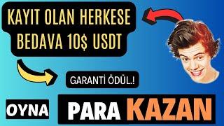 10$ USDT BEDAVA DENEME BONUSU KAZAN OYNA YATIRIMSIZ USDT KAZAN - Bedava Para Kazan