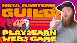 Meta Masters Guild  The Fastest Growing Play-to-Earn Guild of 2023