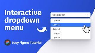 Beginner Friendly Interactive Dropdown Menu Design in Figma  Figma Prototyping Tutorial