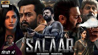 Salaar Full Movie HD 1080p Hindi Dubbed  Prabhas  Shruti Hasan Prithviraj Review & Unknown Facts