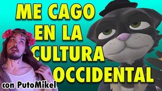 Deshaciendo el MITO de la CULTURA OCCIDENTAL con PutoMikel