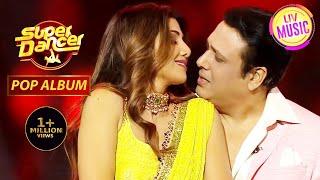 Govinda और Shilpa Shetty का यह Performance है काफ़ी Romantic  Super Dancer 3  Pop Album