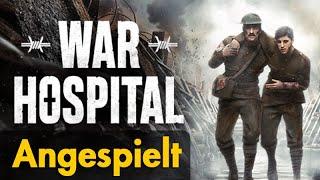 War Hospital  Wir managen ein Frontlazarett  Angespielt  incl. Rabattcode  Gameplay  deutsch