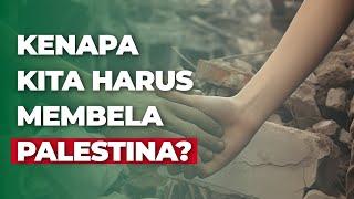 KENAPA HARUS MEMBELA PALESTINA???