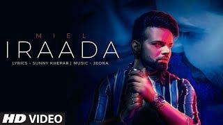 Iraada Miel  Full Song Jeona  Sunny Khepar  Latest Punjabi Songs 2019