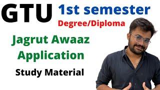 GTU  1st year  Degree  Diploma  Jagrut Awaaz application  Study material