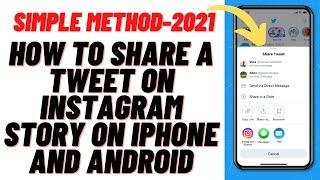 How to Share a Tweet on Instagram Story on iPhone and Android