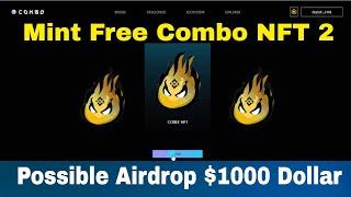 Mint Free Combo NFT 2  Combo network A Game-focused Layer2  Possible Airdrop $1000 Dollar
