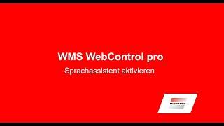 WMS WebControl pro – Sprachassistent aktivieren