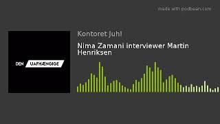 Nima Zamani interviewer Martin Henriksen