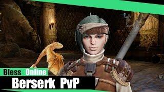 Bless Online - Berserk PvP