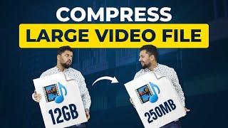 Compress Large Video Without Losing Quality  Compress video  How to compress a video