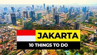 Top 10 Things to do in Jakarta 2024  Indonesia Travel Guide