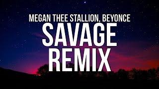 Megan Thee Stallion - Savage Remix Lyrics ft. Beyonce