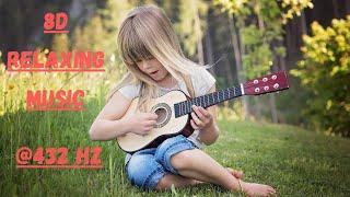 One Hour Of Beautiful Spanish Guitar Music @432hz 8D Relaxing Music