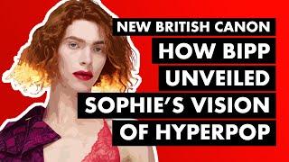 How BIPP Unveiled Sophies Vision of Hyperpop  New British Canon